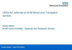 NPEx for referrals to NHS Blood and Transplant