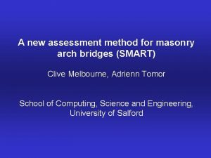 A new assessment method for masonry arch bridges