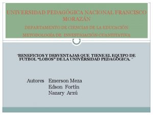 UNIVERSIDAD PEDAGGICA NACIONAL FRANCISCO MORAZN DEPARTAMENTO DE CIENCIAS