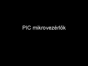 PIC mikrovezrlk Tbb mint 800 klnbz tpus 8