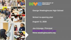 George Westinghouse High School reopening plan August 12