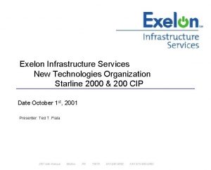 Exelon Infrastructure Services New Technologies Organization Starline 2000