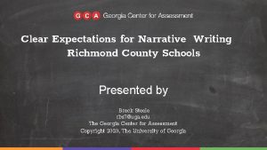 Clear Expectations for Narrative Writing Richmond County Schools