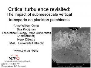 Critical turbulence revisited The impact of submesoscale vertical