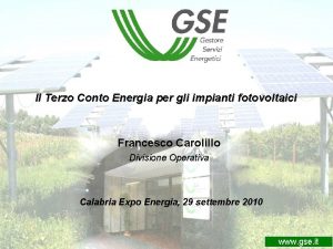 Il Terzo Conto Energia per gli impianti fotovoltaici