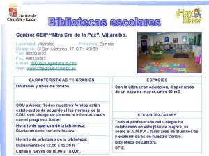 Centro CEIP Ntra Sra de la Paz Villaralbo