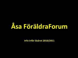 sa Frldra Forum Info infr lsret 20102011 Det