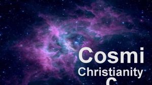 Cosmi Christianity THE GREATEST MYSTERY EVER INTRODUCTION Everyone