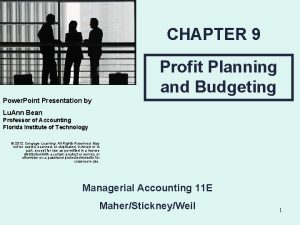 CHAPTER 9 Profit Planning and Budgeting Power Point