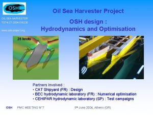 Oil Sea Harvester Project OIL SEA HARVESTER TST