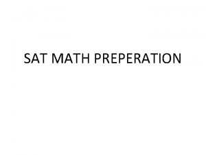 SAT MATH PREPERATION Problems Related to SAT Geometry