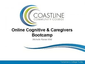 Online Cognitive Caregivers Bootcamp Michelle Ranae Wild Tomorrows