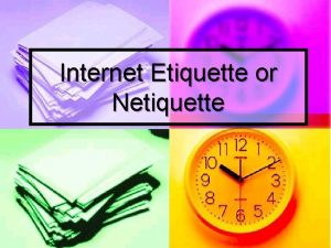 Internet Etiquette or Netiquette Ten Rules Of Netiquette