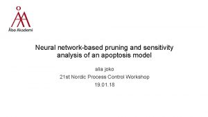 Neural networkbased pruning and sensitivity analysis of an