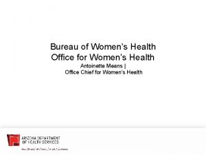 Bureau of Womens Health Office for Womens Health
