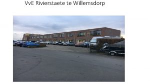 Vv E Rivierstaete te Willemsdorp Situatie 16 woningen