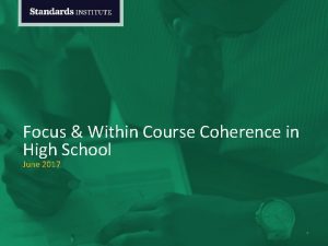 Focus Within Course Coherence in High School June