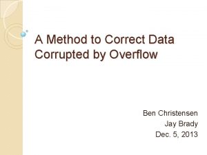 A Method to Correct Data Corrupted by Overflow