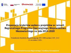 Propozycja kryteriw wyboru projektw w ramach Regionalnego Programu