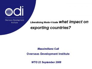 what impact on exporting countries Liberalising Mode 4