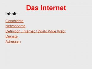 Inhalt Das Internet Geschichte Netzschema Definition Internet World