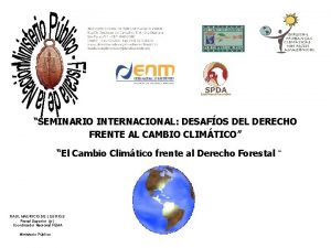 SEMINARIO INTERNACIONAL DESAFOS DEL DERECHO FRENTE AL CAMBIO