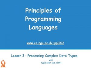 Principles of Programming Languages www cs bgu ac