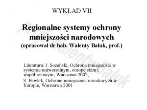 WYKAD VII Regionalne systemy ochrony mniejszoci narodowych opracowa