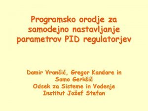 Programsko orodje za samodejno nastavljanje parametrov PID regulatorjev