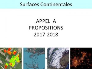 Surfaces Continentales APPEL A PROPOSITIONS 2017 2018 Jolies