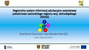 Regionalny system informacji edukacyjnozawodowej poudniowozachodniego regionu woj dolnolskiego