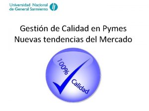 Gestin de Calidad en Pymes Nuevas tendencias del