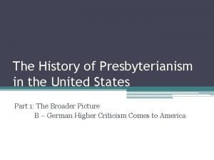 The History of Presbyterianism in the United States