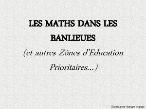 LES MATHS DANS LES BANLIEUES et autres Znes