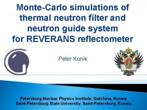 MonteCarlo simulations of thermal neutron filter and neutron