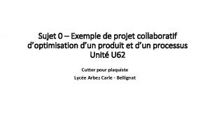 Sujet 0 Exemple de projet collaboratif doptimisation dun