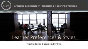 aura Engaged Excellence in Research Teaching Practices Learner