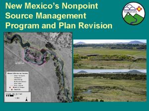 New Mexicos Nonpoint Source Management Program and Plan