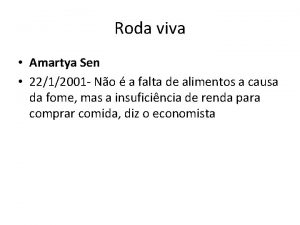 Roda viva Amartya Sen 2212001 No a falta