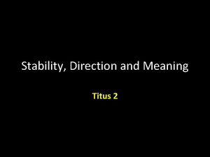Stability Direction and Meaning Titus 2 Titus 2