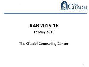 AAR 2015 16 12 May 2016 The Citadel