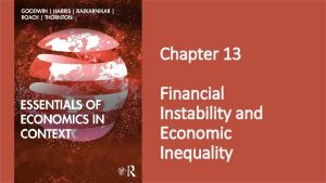Chapter 13 Financial Instability and Economic Inequality Figure