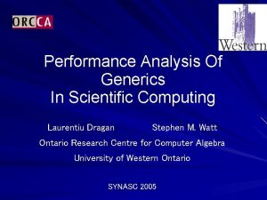 Performance Analysis Of Generics In Scientific Computing Laurentiu