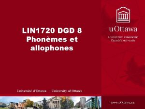 LIN 1720 DGD 8 Phonmes et allophones Mtaphore