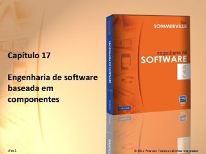 Captulo 17 Engenharia de software baseada em componentes