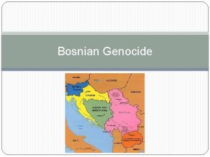 Bosnian Genocide Perpetrators When April 1992 December 1995