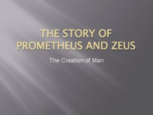 The story of prometheus