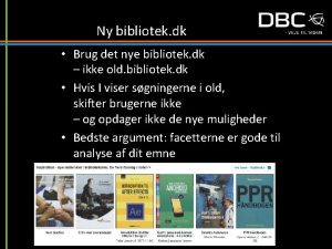 Ny bibliotek dk Brug det nye bibliotek dk