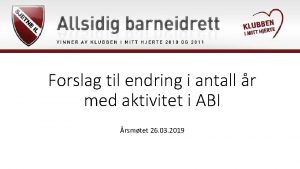 Forslag til endring i antall r med aktivitet