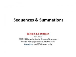 Sequences Summations Section 2 4 of Rosen Fall